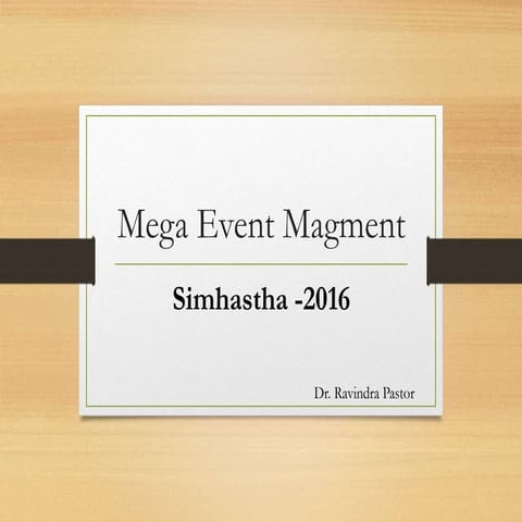 Mega event managemnt