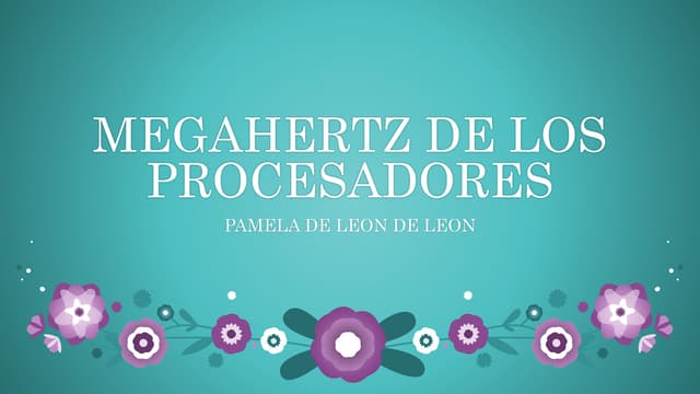 Megahertz de los procesadores