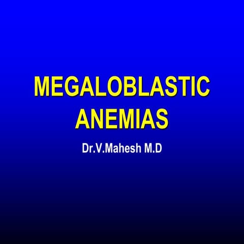 Megalo blastic aneamia