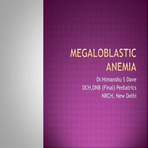 Megaloblastic anemia