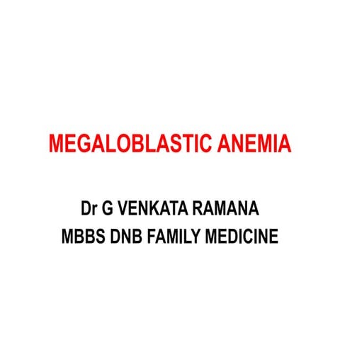 MEGALOBLASTIC ANEMIAS ..............pptx