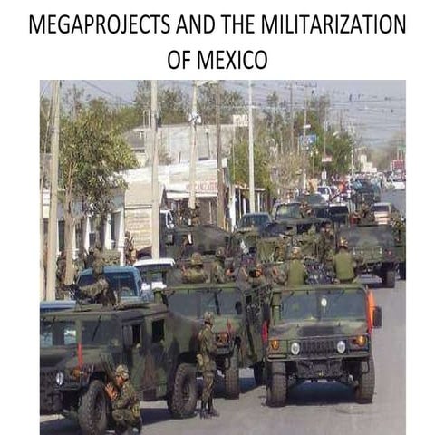 Megaprojects militarization