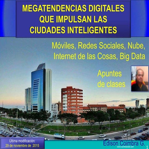 Megatendencias digitales que impulsan las ciudades inteligentes
