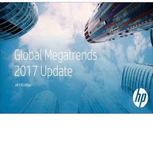 Megatrends by HP: 2017 Update