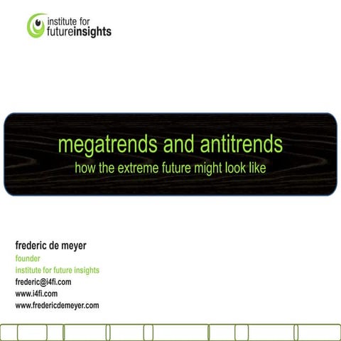 Megatrends vs antitrends