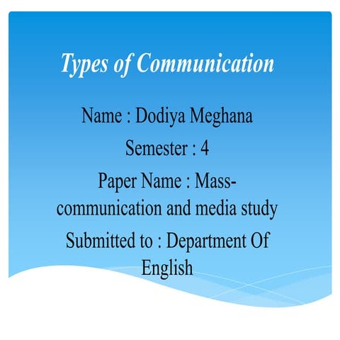Types of communication
