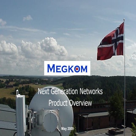 Megkom Overview 2009