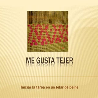 Me gusta tejer