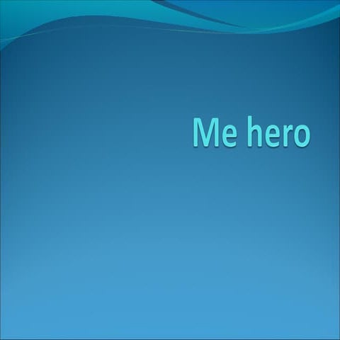 Me hero