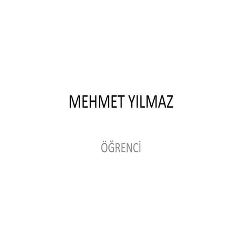Mehmet yilmaz