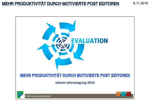 Mehr Produktivität durch motivierte Post Editoren