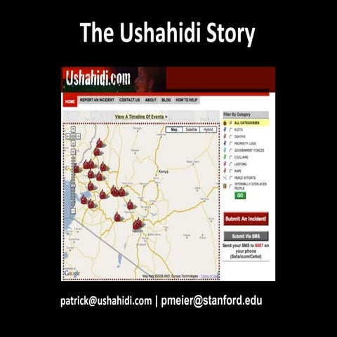 The Ushahidi Story: Liberation Technology in Practice