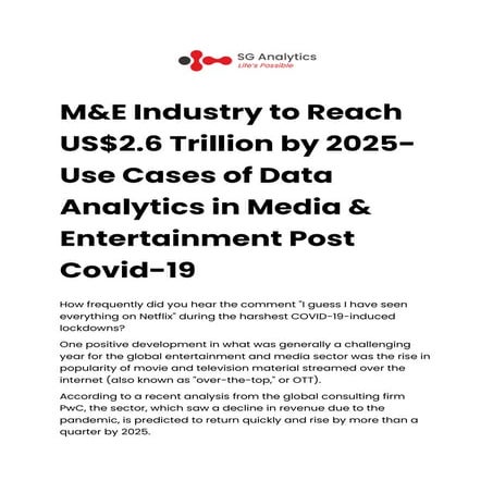 M&E Industry to Reach US$2.6 Trillion by 2025- Use Cases of Data Analytics in...