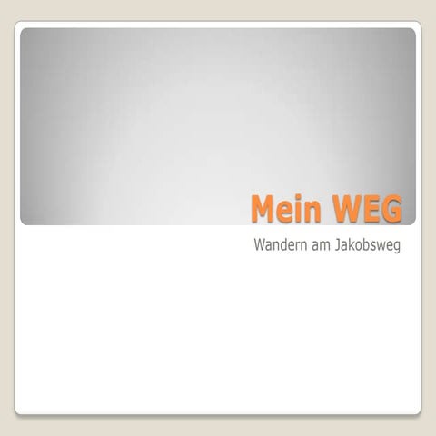 Mein weg