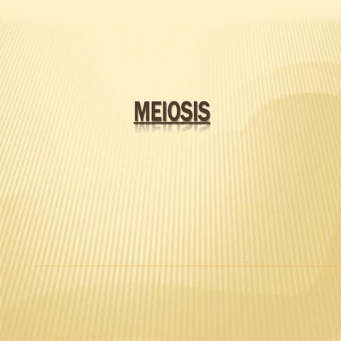 Meiosis