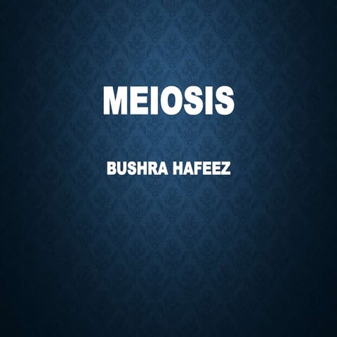 Meiosis