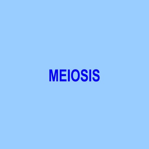 Meiosis