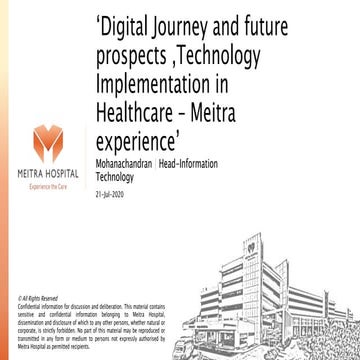 Digital Journey and future prospects, Technology Implementation in Healthcare...