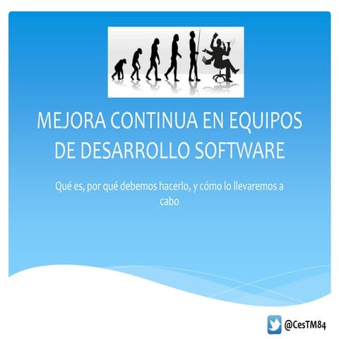 Mejora continua en equipos de desarrollo Software