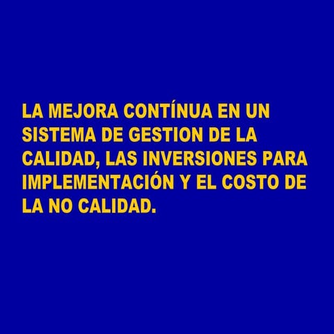 Mejora Continua en un Sistema de Gestión de la Calidad