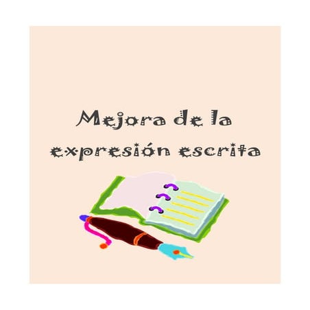 Mejora de la expresión escrita
