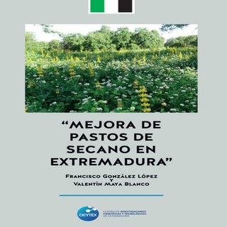 Mejora de pastos de secano en Extre...