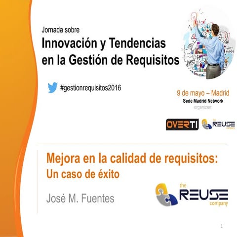 Requirements' Quality Improvement: A Successful Case Study