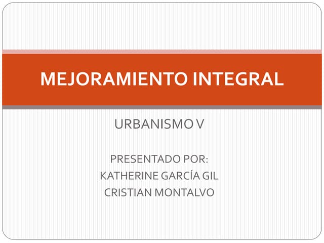 Mejoramiento integral