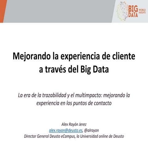 Mejorando la experiencia de cliente a través del Big Data