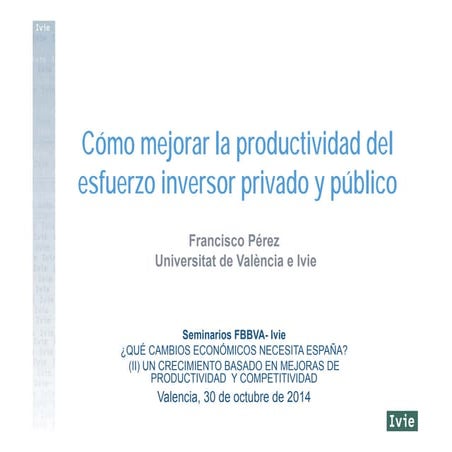 Cómo mejorar la productividad de la economía española
