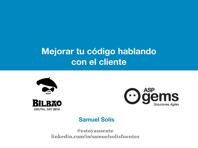Mejorar tu código hablando con el cliente
