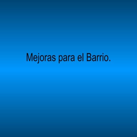 Presentación del barrio | PPT