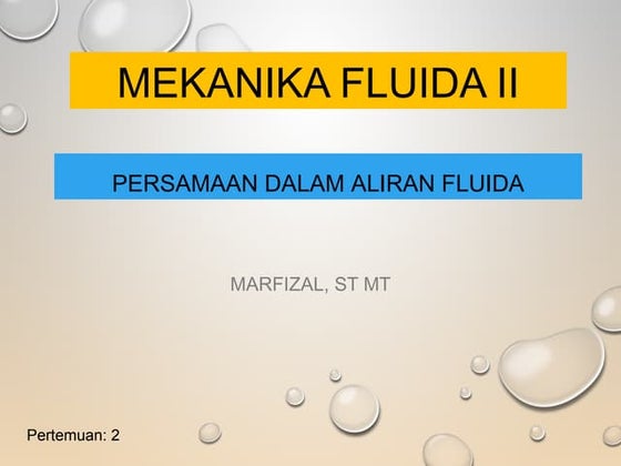 Mata Kuliah Materi Fluida - Fisika dasar | PPTX