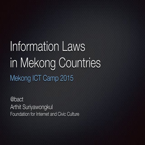 Information Laws in Mekong Countries
