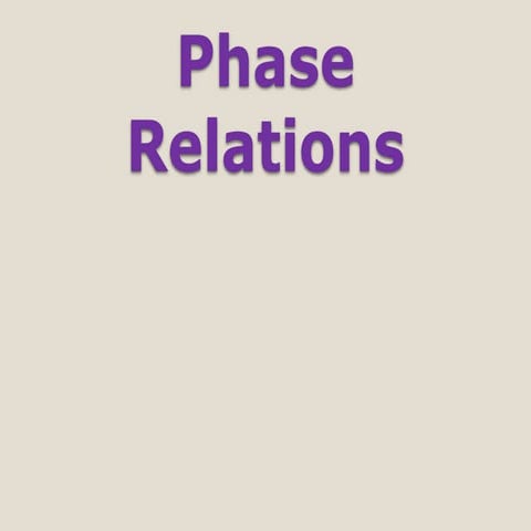 MEKTAN  Phase Relations -TE Properties.ppt