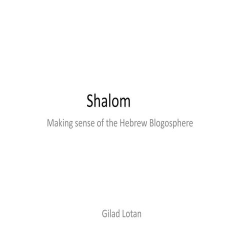 Understanding the Hebrew Blogosphere