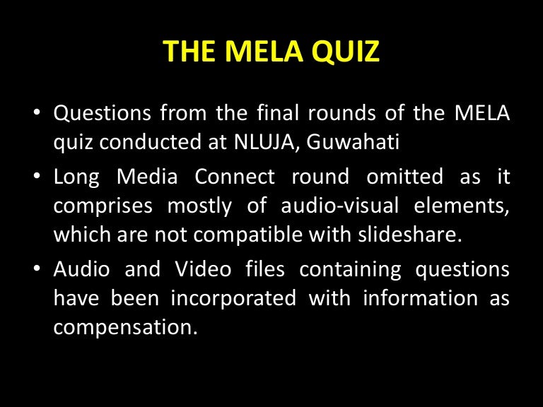 MELA Quiz, NLUJA, Guwahati Finals