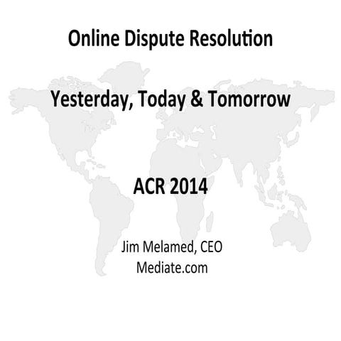 Melamed: Online mediation yesterday, today and tomorrow