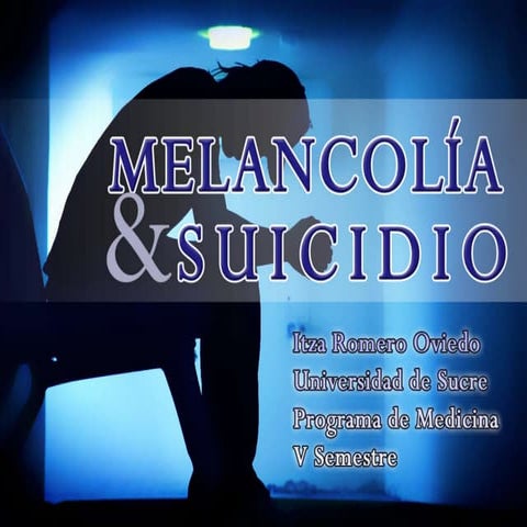 Melancolía y suicidio