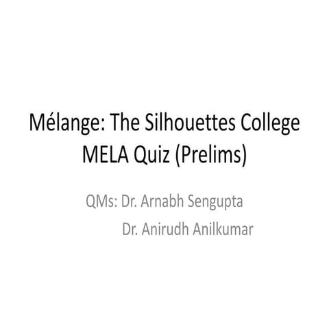 Melange 2020 (The Silhouettes College MELA Quiz)