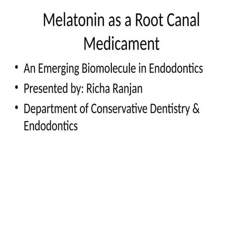 Melatonin_as_Root_Canal_Medicahhment.pptx