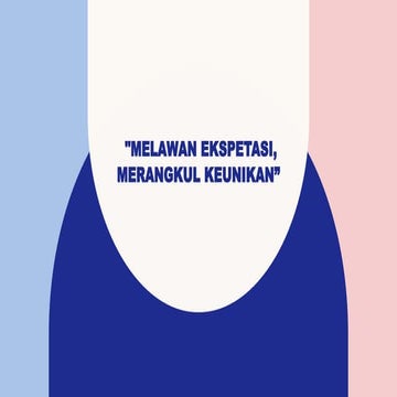 Melawan Ekspetasi, Merangkul Keunikan(Esluha) (1).pptx