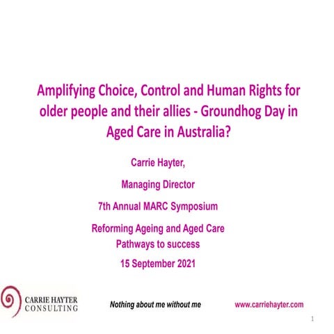 Amplifying Choice, Control and Human Rights for older people and their allies...