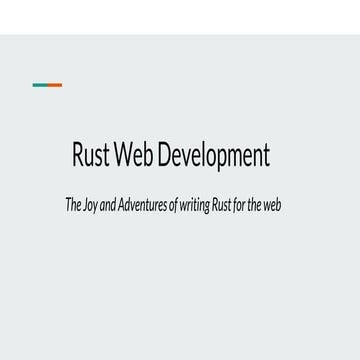 Rust Melbourne MeetUp - Rust Web Development | PPTX