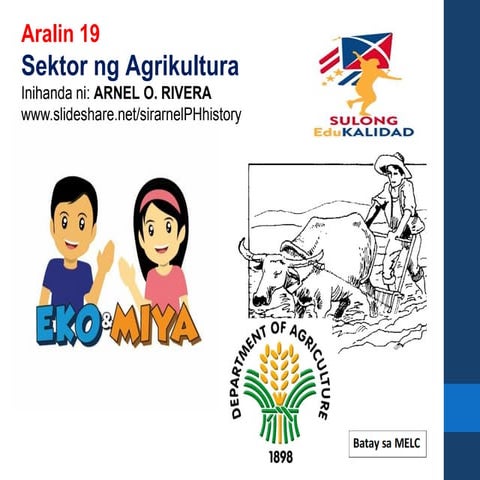 MELC_Aralin 19-Sektor ng Agrikultura