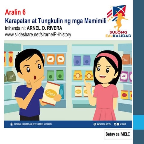 MELC_Aralin 6_ Karapatan at Tungkulin ng Mamimili