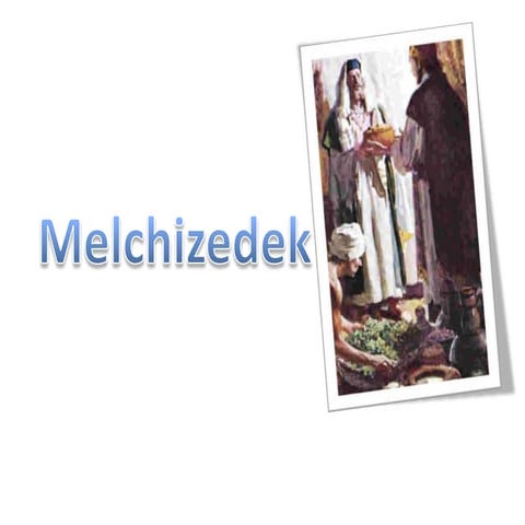 Melchizedek PPT