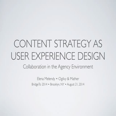 Elena Melendy - Content strategy as an experience design