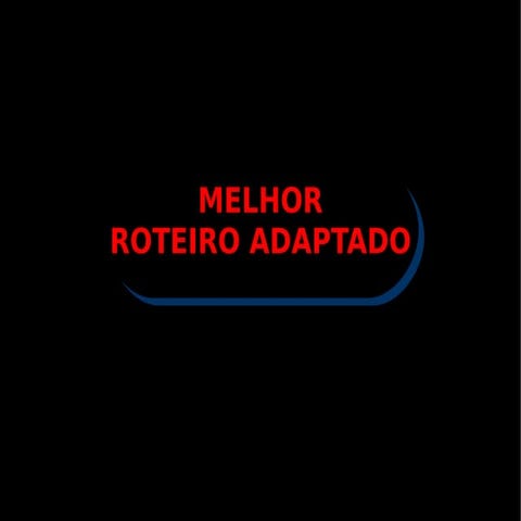 Melhor Roteiro Original | ODP
