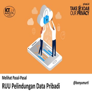 Melihat Pasal Pasal RUU Pelindungan Data Pribadi